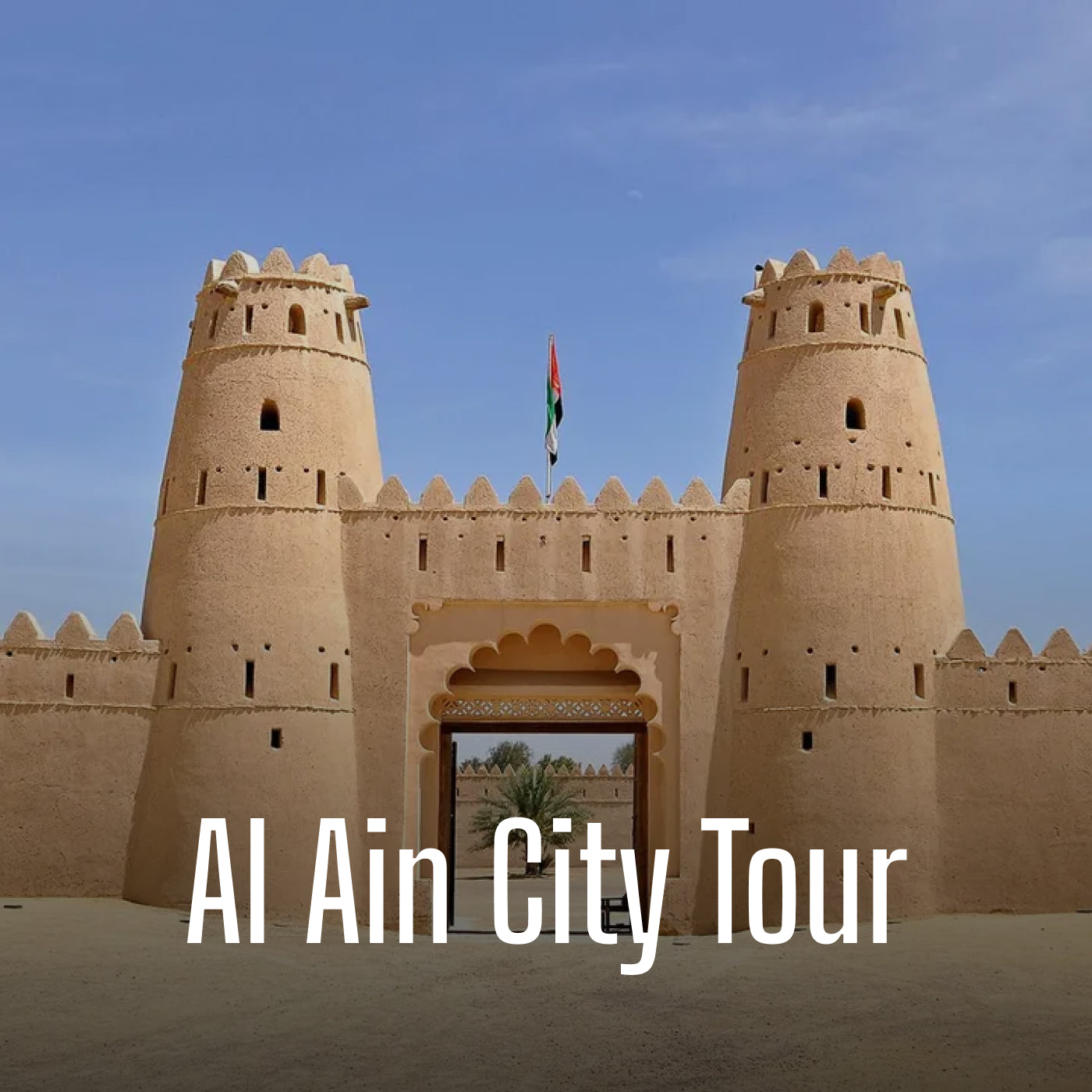 Al Ain City Tour