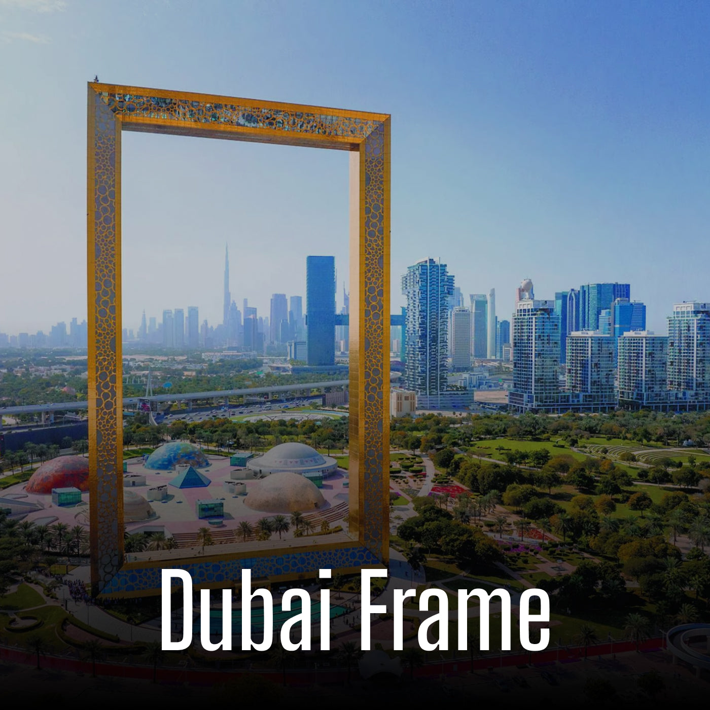 Dubai Frame
